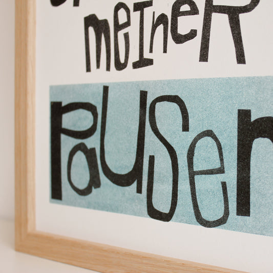Summe meiner Pausen (Limitierte Risographie) | Risographie Print