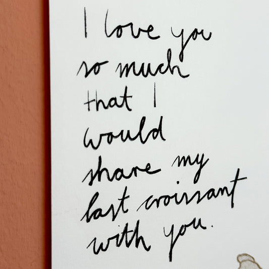 Postkarte "Liebesbeweis: Croissant" | Karte für den ultimativen Liebesbeweis
