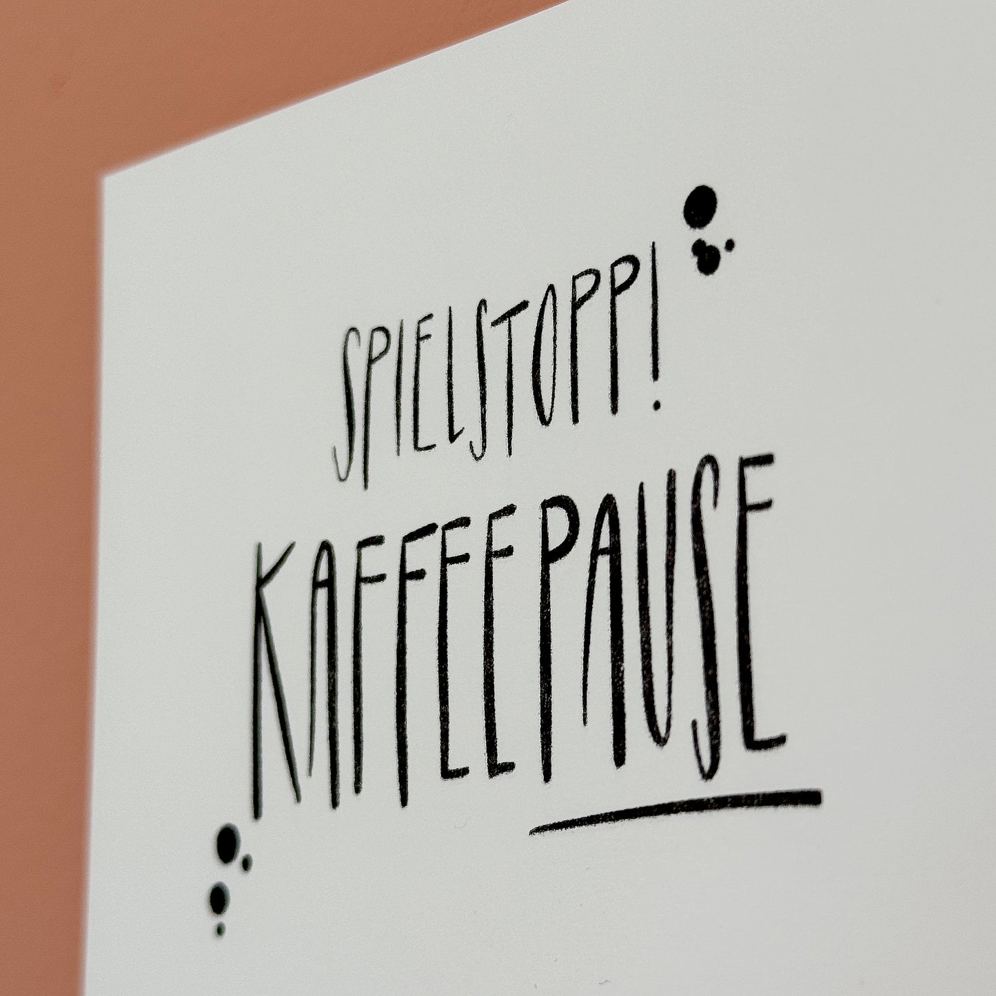 Postkarte "Spielstopp! Kaffeepause" | Karte für Kaffeefreunde