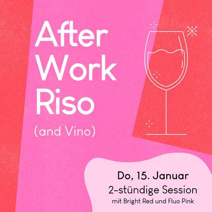 15.01.2026, 19-21 Uhr: Afterwork Riso Session