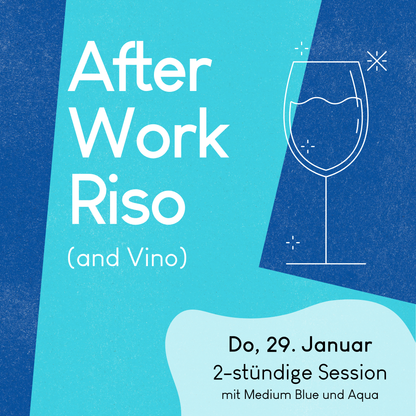 29.01.2026, 19-21 Uhr: Afterwork Riso Session