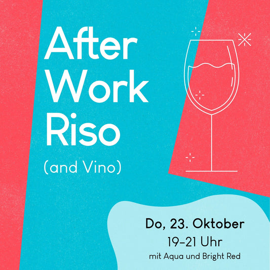 23.10.2025, 19-21 Uhr: Afterwork Riso Session