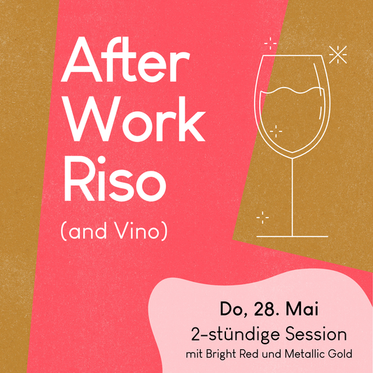 28.05.2026, 19-21 Uhr: Afterwork Riso Session