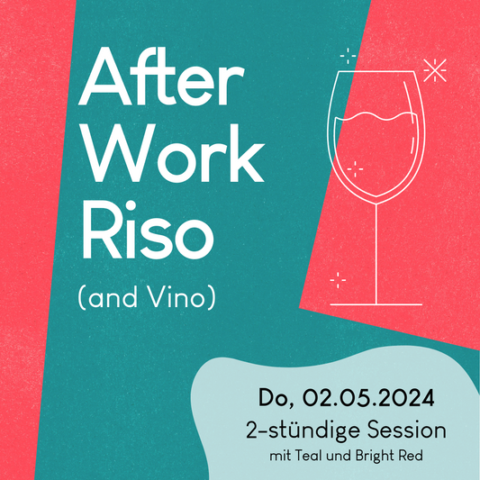 02.05.2024, 19-21 Uhr: Afterwork Riso Session