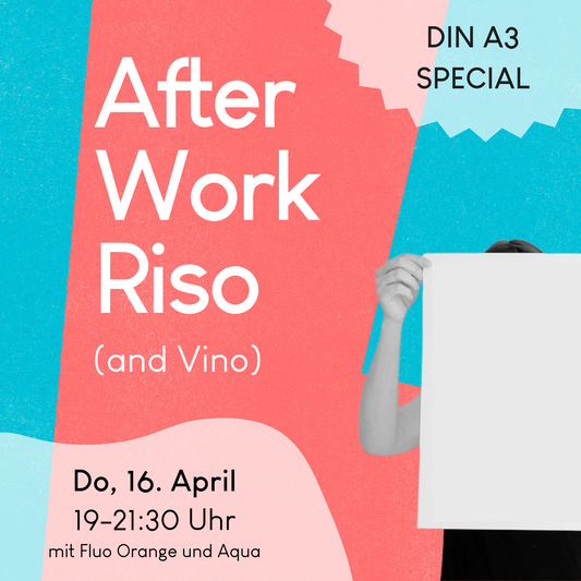 16.04.2026, 19-21:30 Uhr: Afterwork DIN A3 Special