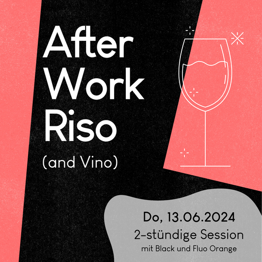 13.06.2024, 19-21 Uhr: Afterwork Riso Session