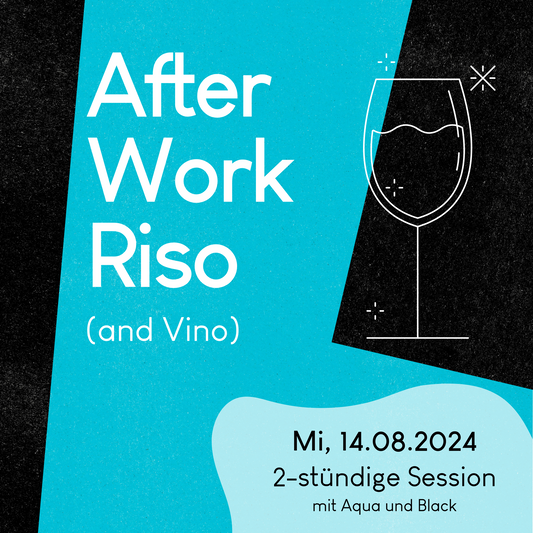 14.08.2024, 19-21 Uhr: Afterwork Riso Session