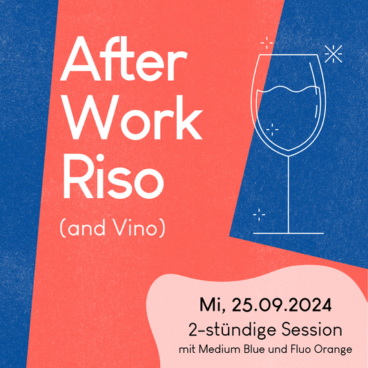 25.09.2024, 19-21 Uhr: Afterwork Riso Session