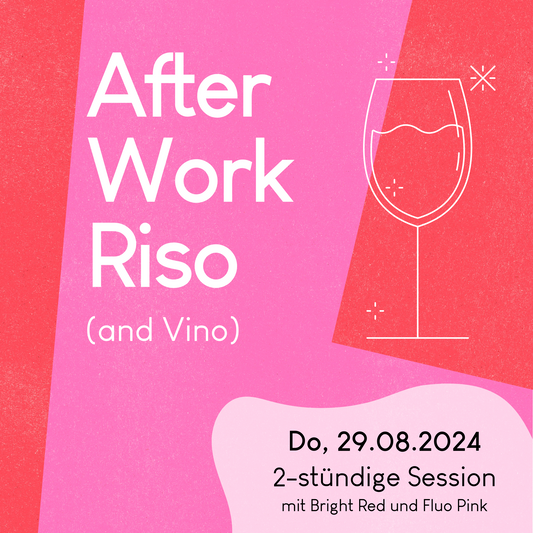 29.08.2024, 19-21 Uhr: Afterwork Riso Session