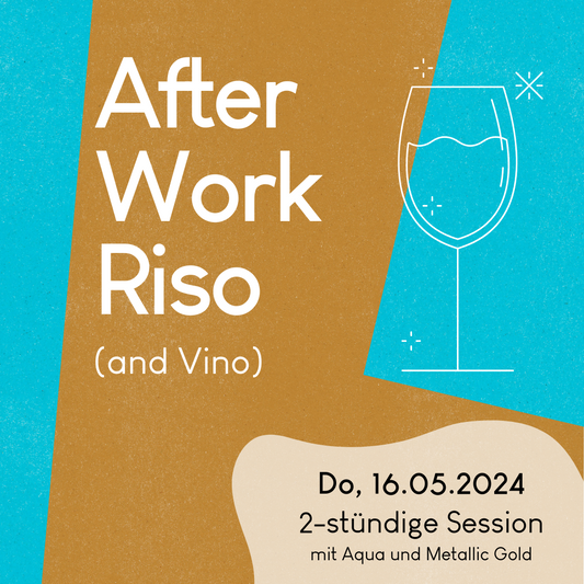 16.05.2024, 19-21 Uhr: Afterwork Riso Session