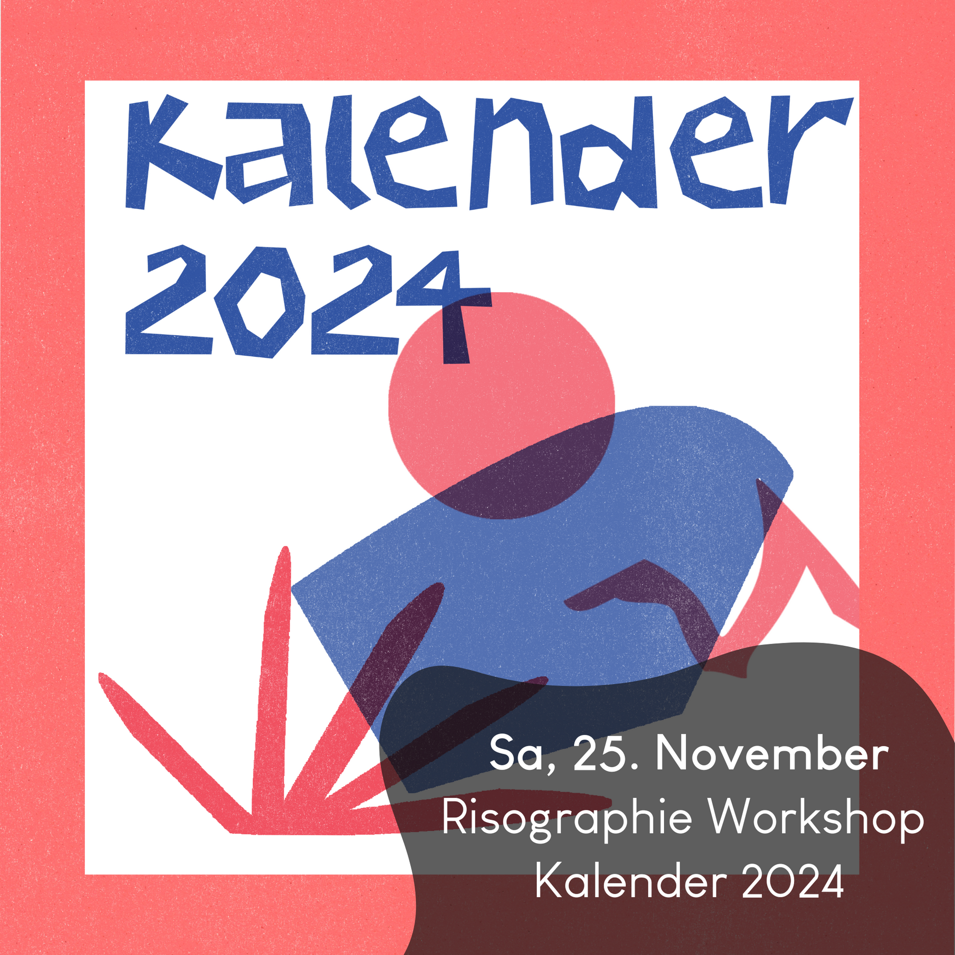 Risographie Workshop Kalender 2024 Krefeld Düsseldorf